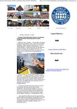 Fastest motorized log - Pioneer Log Homes Of BC