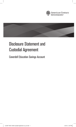 CESA Disclosure Statement and Custodial Agreement