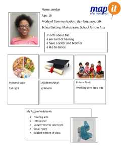 Name: Jordan Age: 16 Mode of Communication: sign language, talk