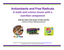 Antioxidants and Free Radicals - California Raisin Marketing Board