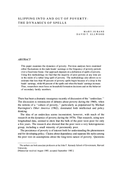 SLIPPING INTO AND OUT OF POVERTY: THE DYNAMICS OF