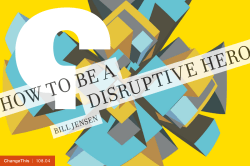 how to be a disruptive hero