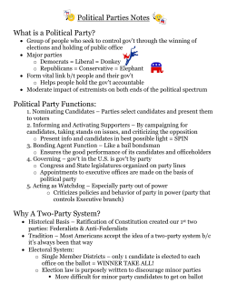Political Parties Notes What is a Political Party? Political Party
