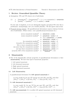 1 Review: Generalised Quantifier Theory 2 Monotonicity