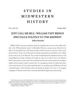 `Just Call Me Bill`: William Taft Brings Spectacle Politics to the Midwest