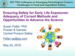 Ensuring Safety for Early Life Exposures