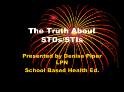 The Truth About STD`S/STI`S