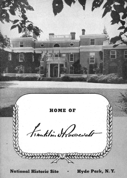 National Historic Site Hyde Park, NY HOME OF