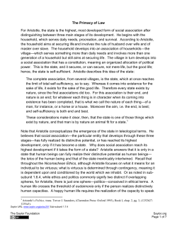 The Primacy of Law For Aristotle, the state is the highest, most