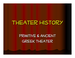 Theater History - Primitive and Greek