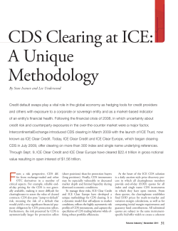 CDS Clearing at ICE: A Unique Methodology