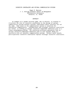 INCENTIVE CONSTRAINTS AND OPTIMAL COMMUNICATION