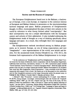 Traian Stoianovich The European Enlightenment found root in the