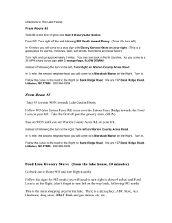 From Route 95 Take 95 to route 903N towards Lake Gaston/Ebony