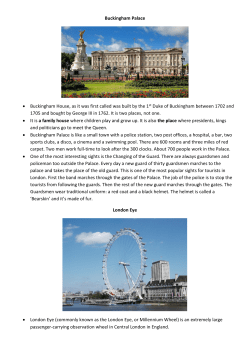 Buckingham Palace • Buckingham House, as it was first called was