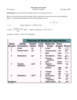 Formal Charge = # of valence e - - # of non-bonding e -