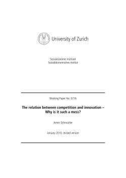 The relation between competition and innovation &ndash; Why is it