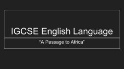 IGCSE English Language A Passage to Africa