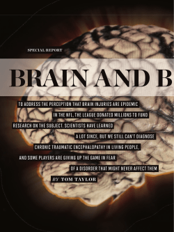 TO ADDRESS THE PERCEPTION THAT BRAIN INJURIES ARE