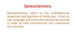 Stereo Chemistry - Enantiomerism