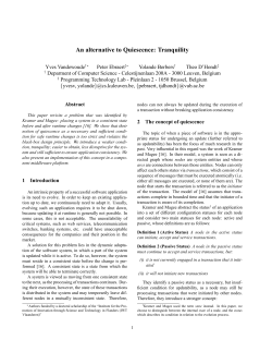 An alternative to Quiescence: Tranquility