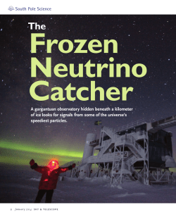 South Pole Science A gargantuan observatory hidden beneath a