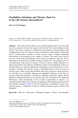 Possibilities, Intentions and Threats: Dual Use in the Life Sciences