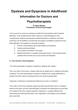 Dyslexia and Dyspraxia in Adulthood