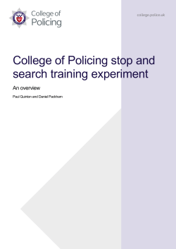 College of Policing stop and search training experiment: An overview