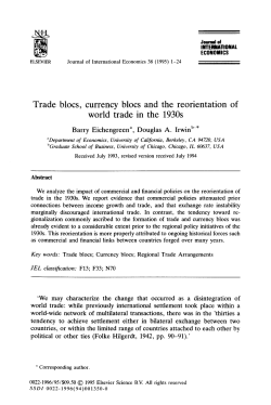 Trade blocs, currency blocs and the reorientation of world trade in