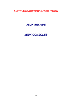 liste arcadebox revolution jeux arcade jeux consoles