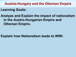 Learning Goals: Analyze and Explain the impact of nationalism in