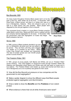Bus Boycotts 1955 Sit-ins 1960 The Freedom Rides
