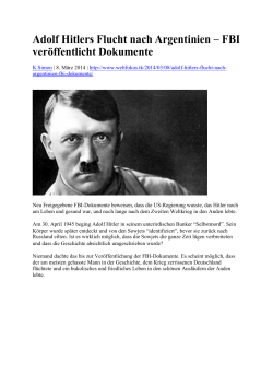 Adolf Hitlers Flucht nach Argentinien &ndash; FBI