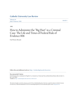 How to Administer the "Big Hurt" in a Criminal Case: The Life and