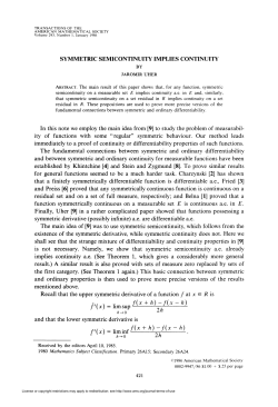 SYMMETRIC SEMI CONTINUITY IMPLIES CONTINUITY In this note
