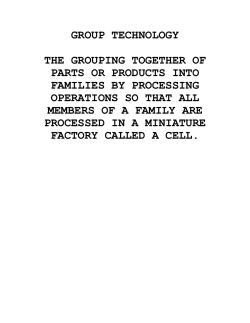 GROUP TECHNOLOGY THE GROUPING TOGETHER OF PARTS