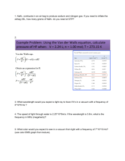 1. NaN₃ combusts in an air bag to produce sodium and nitrogen