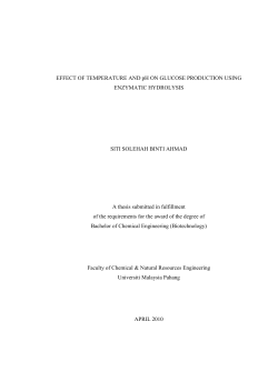 i EFFECT OF TEMPERATURE AND pH ON GLUCOSE