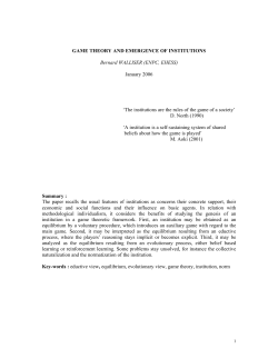 GAME THEORY AND EMERGENCE OF INSTITUTIONS Bernard