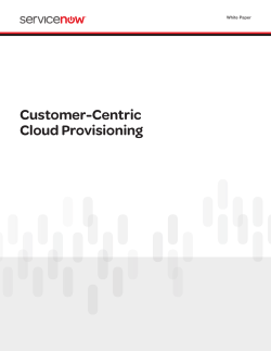 Customer-Centric Cloud Provisioning