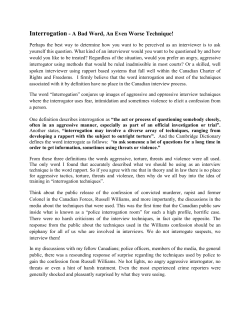 Interrogation - A Bad Word, An Even Worse Technique!