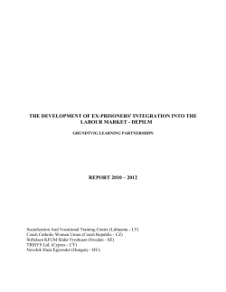 THE DEVELOPMENT OF EX-PRISONERS` INTEGRATION INTO