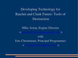 Developing Technology for Ratchet and Clank Future: Tools of