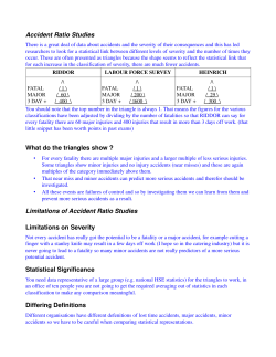 Accident Ratio Studies What do the triangles show ? Limitations of