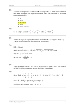 Q1: Vector A has magnitude L/2 and vector B has magnitude