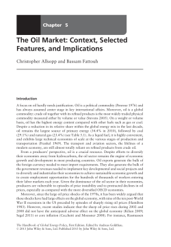 The Oil Market: Context, Selected Features, and Implications