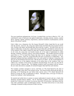 The most significant mathematician of all time, Leonhard Euler was