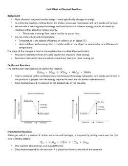 Unit 9 Heat in Chemical Reactions Background &bull; Most chemical