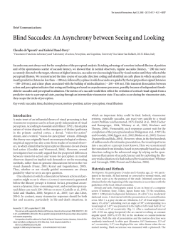 Blind Saccades: An Asynchrony between Seeing and Looking